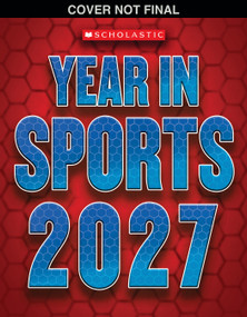 Scholastic Year in Sports 2027 by James Buckley, 9798225074845