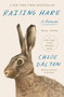 Raising Hare (A Memoir) - 9780593689004 by Chloe Dalton, 9780593689004