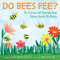 Do Bees Pee? (The Curious and Amazing Ways Nature Avoids Poo-llution) by Linda Booth Sweeney, Ariel Rutland, 9780063264632