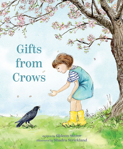Gifts from Crows by Gideon Sterer, Shadra Strickland, 9780063237582