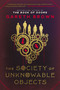The Society of Unknowable Objects (A Novel) - 9780063324046 by Gareth Brown, 9780063324046