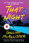 That Night (A Novel) - 9780063498716 by Gillian McAllister