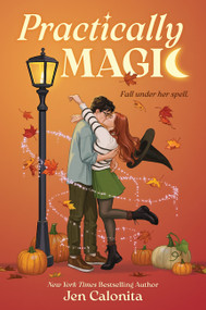 Practically Magic by Jen Calonita, 9780063517646