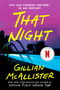 That Night (A Novel) - 9780063488953 by Gillian McAllister