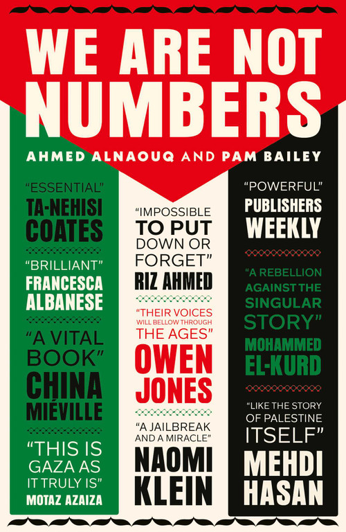 We Are Not Numbers (The Voices of Gaza's Youth) - 9781623715571 by Ahmed Alnaouq, Pam Bailey, 9781623715571