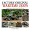Factory-Original Wartime Jeeps (Originality guide to Willys MB and Ford GPW Jeeps) by James Taylor, 9781906133948