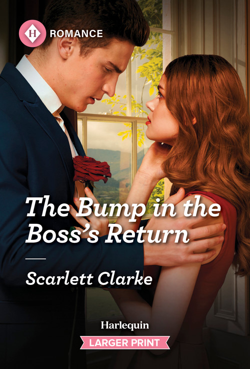 The Bump in the Boss's Return by Scarlett Clarke, 9781335217042