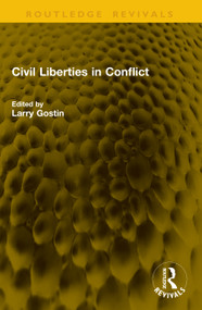Civil Liberties in Conflict by Larry Gostin, 9781041148098
