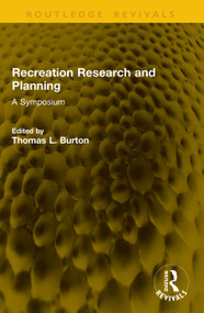 Recreation Research and Planning (A Symposium) by Thomas L. Burton, 9781041146957
