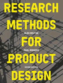 Research Methods for Product Design, second edition by Paul Rodgers, Alex Milton, 9781529436006