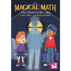 The Magical Math Ghost in the Attic by Hailey Scragg, Max Porter, 9781731605955