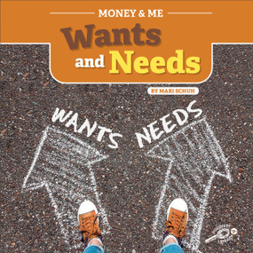 Money and Me Wants and Needs by Mari Schuh, 9781731606020