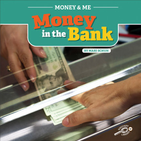Money in the Bank - 9781731606044 by Mari Schuh, 9781731606044