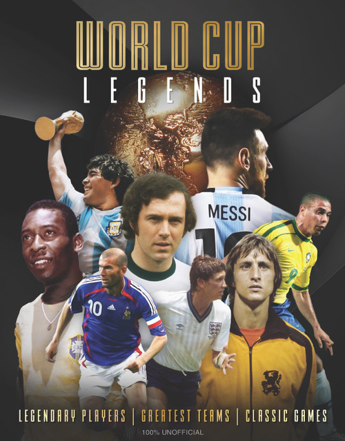 World Cup Legends (Legendary Players, Greatest Teams, Classic Games.) by Drew Sleep, Dan Peel, 9781917259514