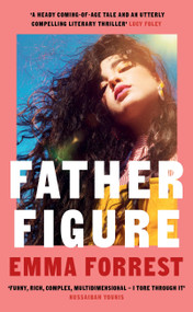 Father Figure (Natalie Portman's November Book Club pick) by Emma Forrest, 9781474620604