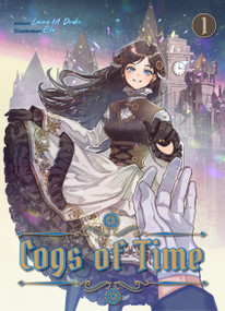 Cogs of Time: Volume 1 by Laura M. Laura M. Drake, Eda, 9781718320949