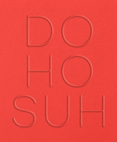 Do Ho Suh by Nabila Abdel Nabi, Dina Akhmadeeva, 9781849769679
