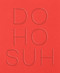 Do Ho Suh by Nabila Abdel Nabi, Dina Akhmadeeva, 9781849769679