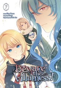 Beware the Villainess!, Vol. 7 by Blue Blue Canna, Berry, Toppy Toppy, Soda Soda Ice, 9798400904707