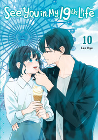 See You in My 19th Life, Vol. 10 by Lee Hye, 9798400904837