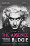 The Absence (Memoirs of a Banshee Drummer) - 9781399621588 by Budgie, 9781399621588