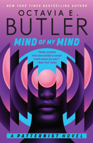 Mind of My Mind - 9781538784242 by Octavia E. Butler