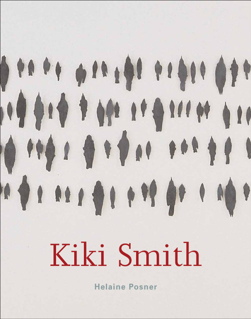 Kiki Smith by Helaine Posner, Christopher Lyon, 9781580931618