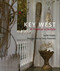 Key West (A Tropical Lifestyle) by Leslie Linsley, 9781580931977