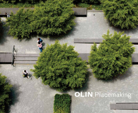 Olin (Placemaking) by Laurie Olin, Dennis C. McGlade, Robert J. Bedell, Lucinda R. Sanders, 9781580932103