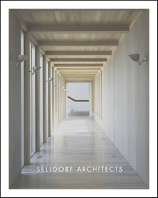 Selldorf Architects by Annabelle Selldorf, Jane Withers, 9781580932264