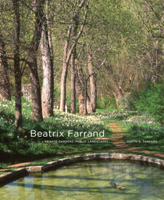 Beatrix Farrand (Private Gardens, Public Landscapes) by Judith B. Tankard, 9781580932271
