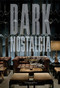 Dark Nostalgia by Eva Hagberg, 9781580932325