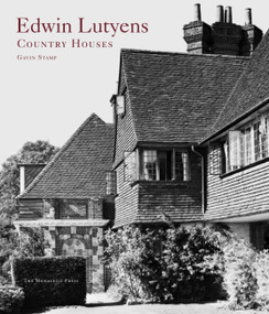 Edwin Lutyens (Country Houses) - 9781580932370 by Gavin Stamp, 9781580932370