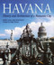 Havana (History and Architecture of a Romantic City) - 9781580932387 by Maria Luisa Lobo Montalvo, Hugh Thomas, Lorna S. Fox, 9781580932387