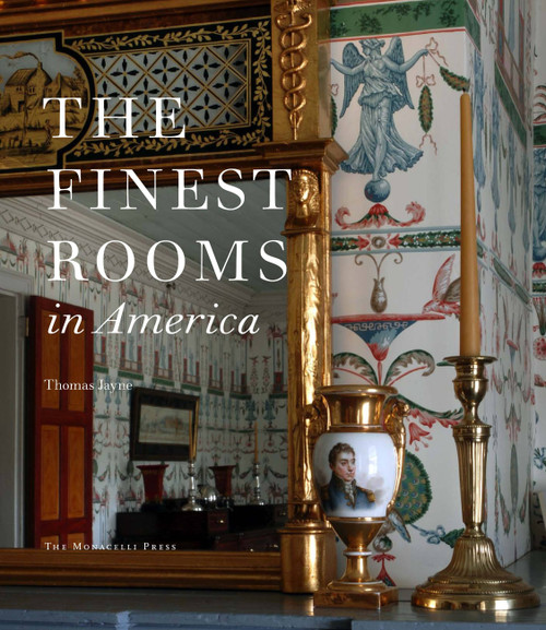 The Finest Rooms in America by Thomas Jayne, 9781580932424