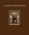 Juan Montoya by Juan Montoya, Elizabeth Gaynor, 9781580932448