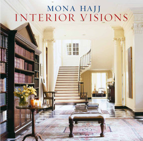 Interior Visions by Mona Hajj, 9781580933209