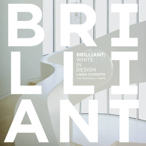 Brilliant (White in Design) by Linda O'Keeffe, 9781580933247