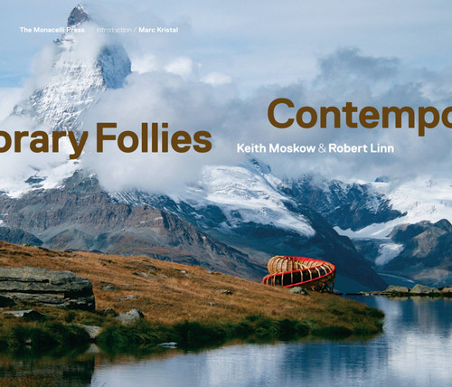 Contemporary Follies by Keith Moskow, Robert Linn, 9781580933407