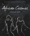 African Cosmos by Christine M. Kreamer, 9781580933438