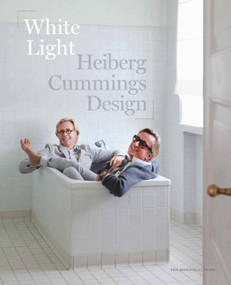White Light (Heiberg Cummings Design) by William Cummings, Bernt Heiberg, 9781580933476