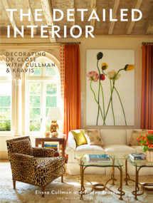 The Detailed Interior (Decorating Up Close with Cullman & Kravis) by Elissa Cullman, Tracey Pruzan, 9781580933551