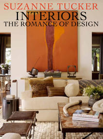 Suzanne Tucker Interiors (The Romance of Design) by Suzanne Tucker, 9781580933612