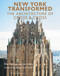 New York Transformed (The Architecture of Cross & Cross) by Peter Pennoyer, Anne Walker, Robert A. M. Stern, 9781580933803