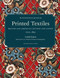 Printed Textiles (British and American Cottons and Linens 1700-1850) by Linda Eaton, Mary Schoeser, Jim Schneck, 9781580933933