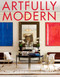 Artfully Modern (Interiors by Richard Mishaan) by Richard Mishaan, Judith Nasatir, 9781580934008