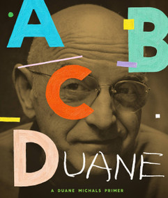 ABCDuane (A Duane Michals Primer) by Duane Michals, 9781580934053