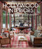 Hollywood Interiors (Style and Design in Los Angeles) by Anthony Iannacci, 9781580934169