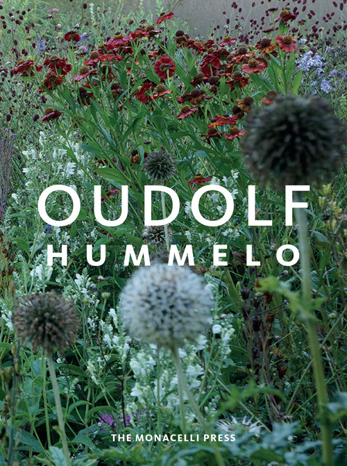 Hummelo (A Journey Through a Plantsman's Life) by Piet Oudolf, Noel Kingsbury, 9781580934183