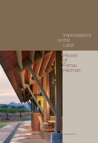 Improvisations on the Land (Houses of Fernau + Hartman) by Richard Fernau, Beth Dunlop, Laura Hartman, Thomas Fisher, 9781580934305